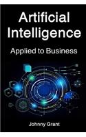Artificial Intelligence Applied to Business