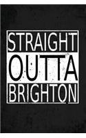 Straight Outta Brighton