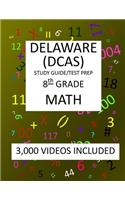 8th Grade DELAWARE DCAS, 2019 MATH, Test Prep