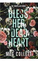 Bless Her Dead Heart