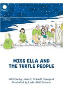 Miss Ella and the Turtle People