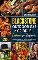Blackstone Outdoor Gas Griddle Cookbook for Beginners