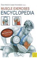 Muscle Exercises Encyclopedia: More Than 400 Excercises to Increase Your Muscle Size