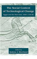The Social Context of Technological Change: Egypt and the Near East, 1650-1150 BC