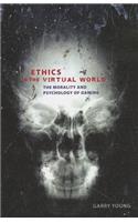 Ethics in the Virtual World: The Morality and Psychology of Gaming(0)