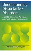Understanding Dissociative Disorders