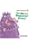 The Day the Gogglynipper Escaped - DO NOT SELL RIGHTS REVERTED TO CREATOR