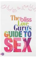 The Love Guru's Guide to Sex