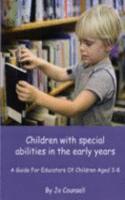 Children with Special Abilities in the Early Years: