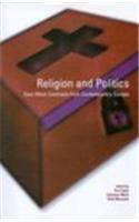 Religion and Politics: East-West Contrasts from Contemporary Europe
