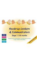 Heads-up Lookers and Communicators