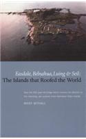 The Islands that Roofed the World