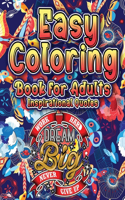 Easy Coloring Book for Adults Inspirational Quotes
