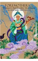 Foremothers of the Women's Spirituality Movement