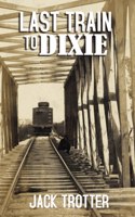 Last Train to DIxie