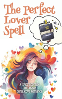 Perfect Lover Spell