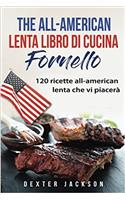The All-American Lenta Libro Di Cucina Fornello