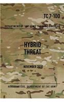 TC 7-100 Hybrid Threat