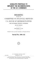 Legislative Proposals to Implement the Recommendations of the 9/11 Commission