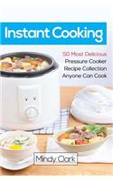 Instant Cooking
