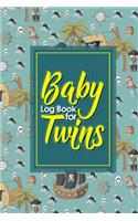 Baby Log Book for Twins: (Baby Log Books for Twins)