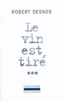 Le vin est tire