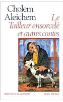 Tailleur Ensorcele Et Autres Contes (Le): (6003891 Collections Spiritualites)