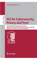 HCI for Cybersecurity, Privacy and Trust: First International Conference, Hci-CPT 2019, Held as Part of the 21st Hci International Conference, Hcii 2019, Orlando, Fl, Usa, July 26-31, 2019, 