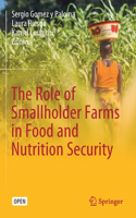 Role of Smallholder Farms in Food and Nutrition Security
