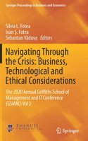 Navigating Through the Crisis: Business, Technological and Ethical Considerations