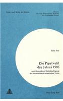 Die Papstwahl Des Jahres 1903