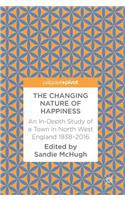 The Changing Nature of Happiness