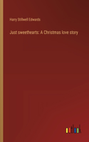 Just sweethearts