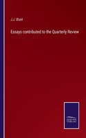 Essays contributed to the Quarterly Review