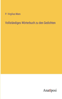 Vollständiges Wörterbuch zu den Gedichten