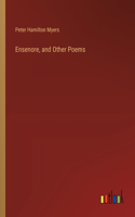 Ensenore, and Other Poems