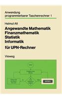 Angewandte Mathematik Finanzmathematik Statistik Informatik Fur UPN-Rechner