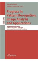 Progress in Pattern Recognition, Image Analysis and Applications: 10th Iberoamerican Congress on Pattern Recognition, CIARP 2005, Havana, Cuba, November 15-18, 2005, Proceedings
