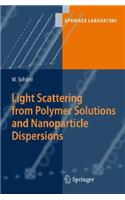 Light Scattering from Polymer Solutions and Nanoparticle Dispersions