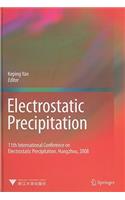 Electrostatic Precipitation: 11th International Conference on Electrostatic Precipitation, Hangzhou, 2008