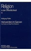 Heil-Werden Im Ganzen