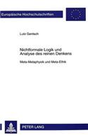 Nichtformale Logik Und Analyse Des Reinen Denkens