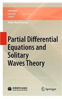 Partial Differential Equations and Solitary Waves Theory