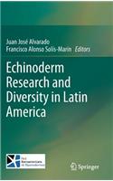 Echinoderm Research and Diversity in Latin America