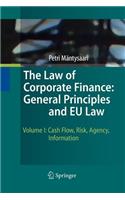 Law of Corporate Finance: General Principles and Eu Law