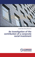 An investigation of the contribution of a corporate social investment: (English)