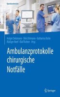 Ambulanzprotokolle Chirurgische Notfälle