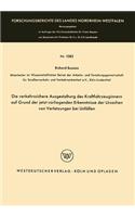 Verkehrssichere Ausgestaltung Des Kraftfahrzeuginnern Auf Grund Der Jetzt Vorliegenden Erkenntnisse Der Ursachen Von Verletzungen Bei Unfällen