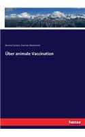 Über animale Vaccination