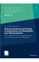 Kommunikationscontrolling in Verbindung mit Zielgrößen des Markenwertes